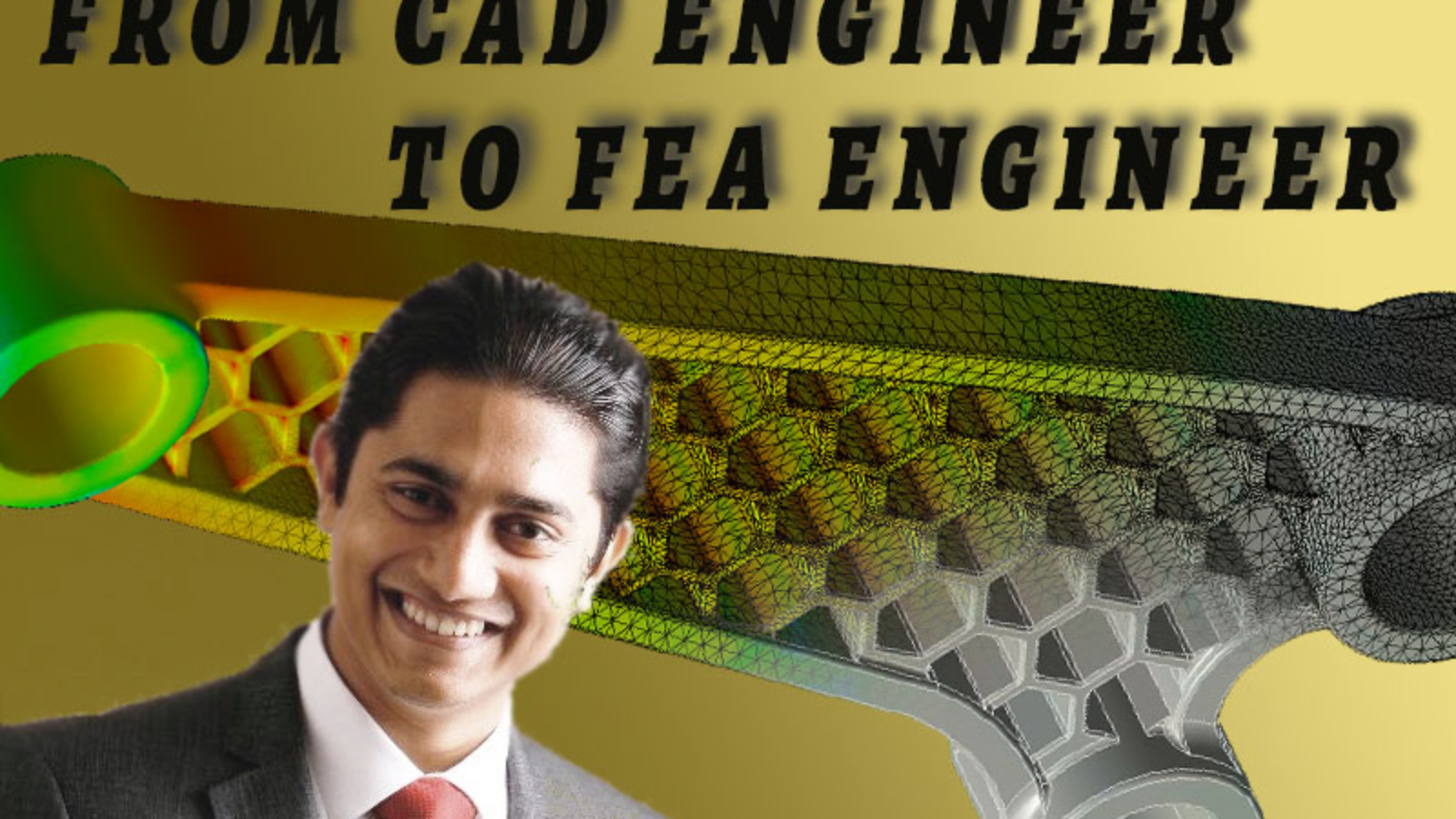Sanju Cherian From CAD to FEA