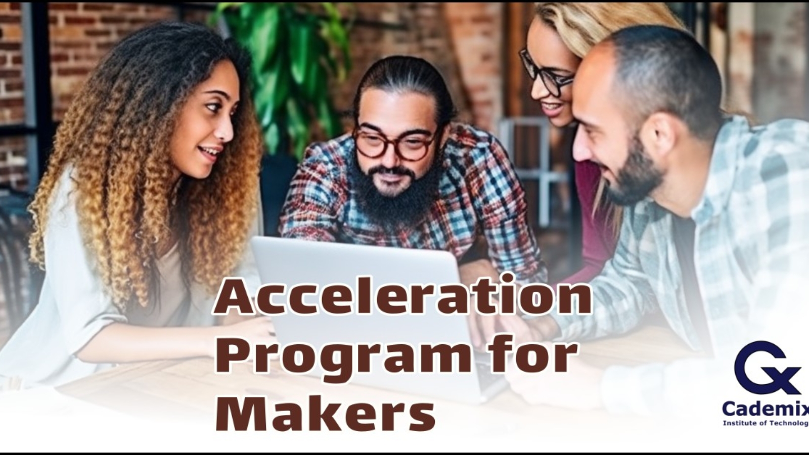 Cademix Acceleration Program for Makers