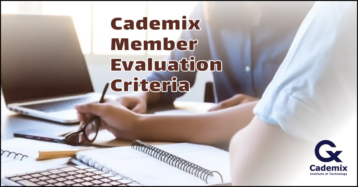 Cademix Member Evaluation Criteria