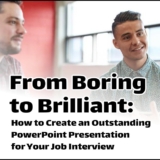 From Boring to Brilliant: How to Create an Outstanding PowerPoint Presentation for Your Job Interview Cademix Magazine