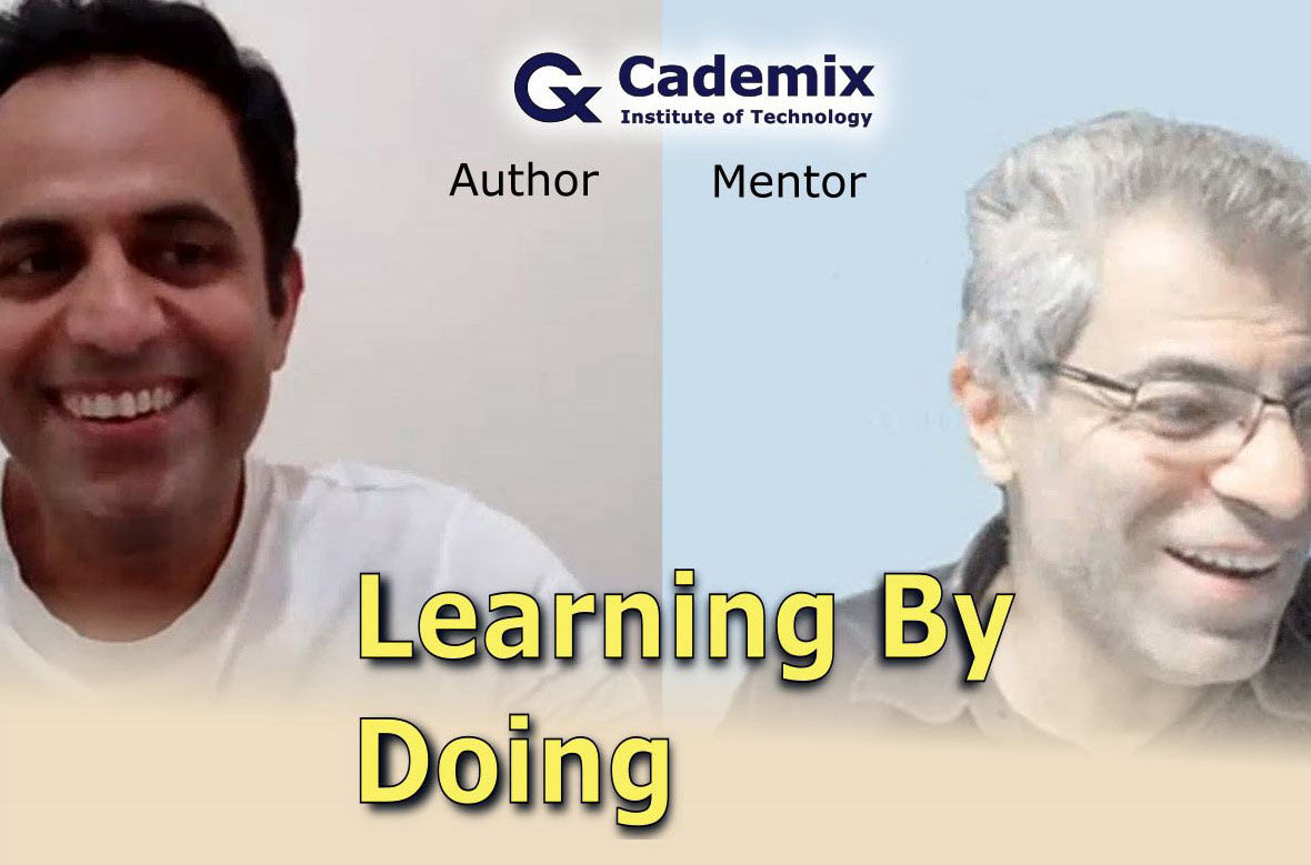 Learning-By-Doing-Ahmad-Atash-Afzon-Cademix-Magazine-Article