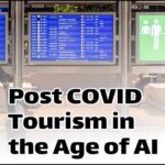 Post CoVID Tourism in the Age of AI Cademix Magazine Article