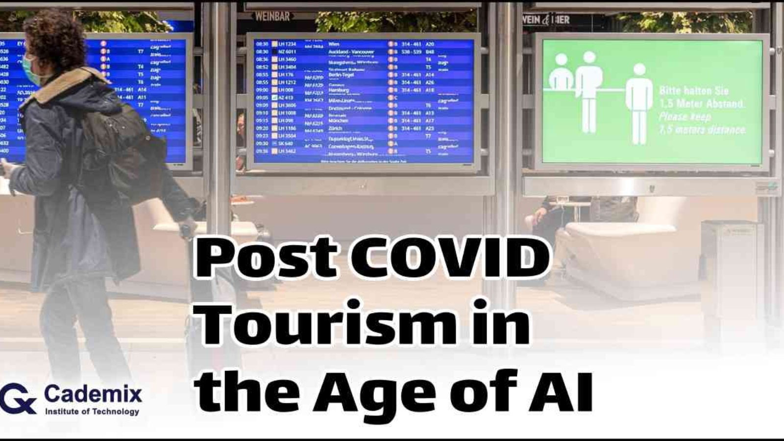 Post CoVID Tourism in the Age of AI Cademix Magazine Article