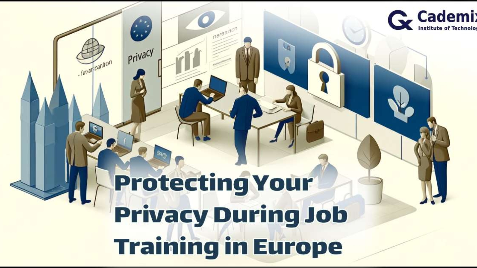 Protecting Your Privacy During Job Training in Europe