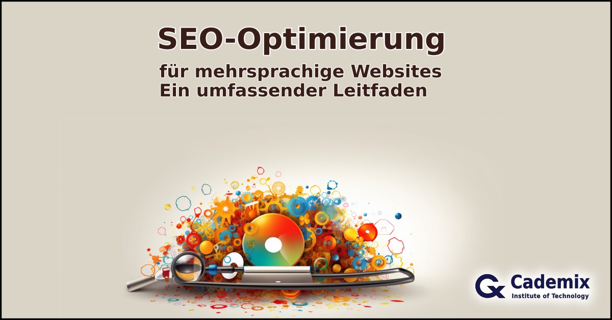 SEO-Optimierung für mehrsprachige Websites Ein umfassender Leitfaden