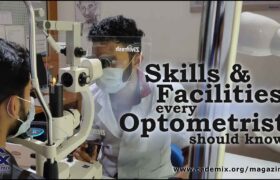 Skills and facilities every optometrist should know