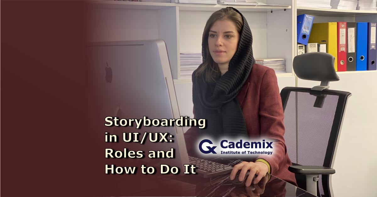 Storyboarding in UIUX Samareh Ghaem Maghami Cademix Magazine