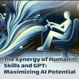 The Synergy of Human Skills and GPT