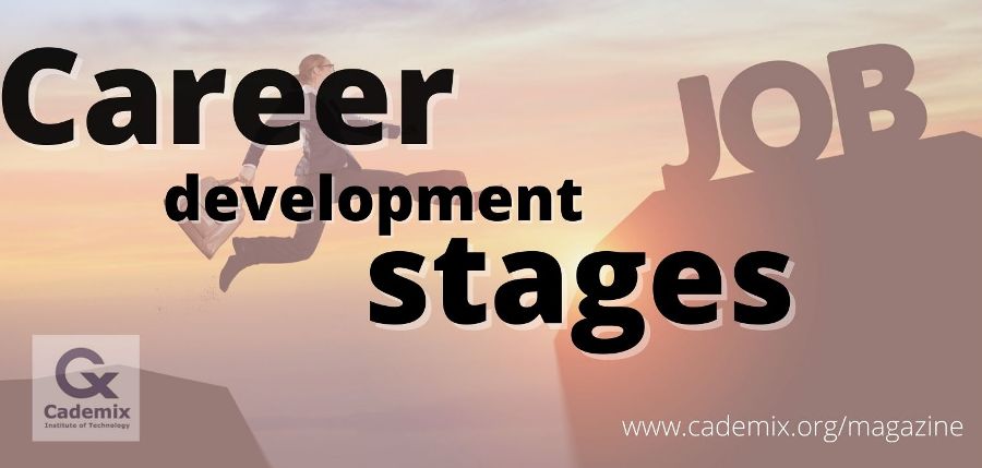 Career Development Stages Cademix Magazine Jump start your next level
