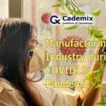 Manufacturing Industry during COVID19 Pandemic