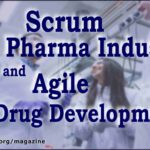 Scrum in Pharma Industry and Agile Drug Development